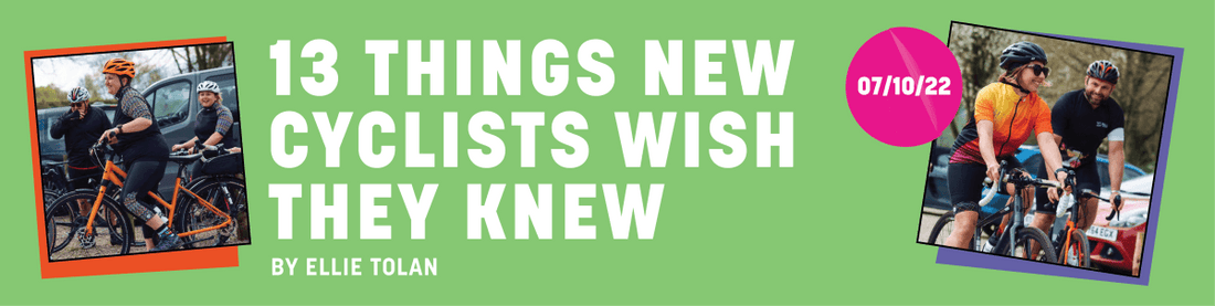 13 Things New Cyclists Wish They Knew - Fat Lad At The Back