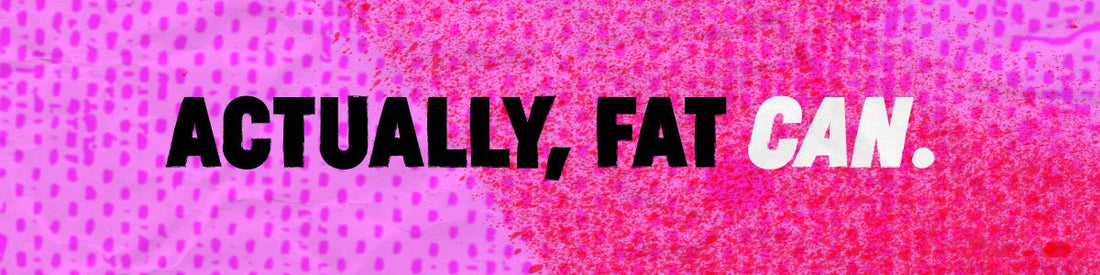 Actually Fat Can - Fat Lad At The Back