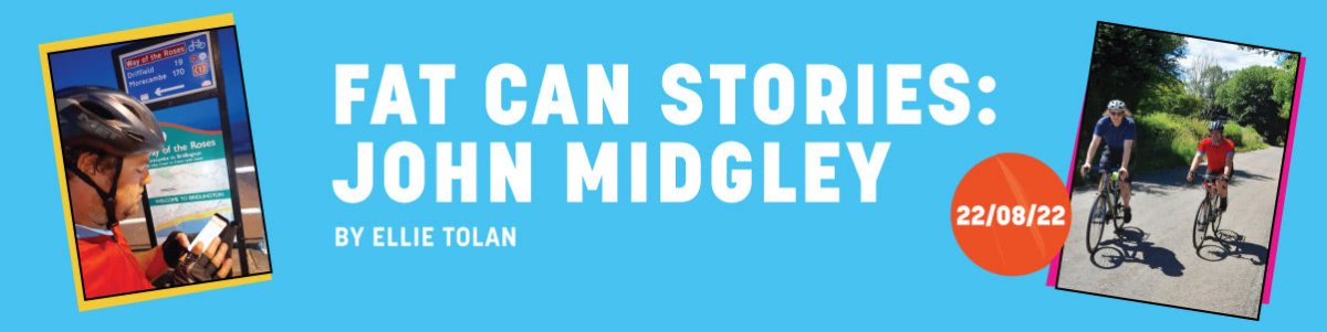 Fat Can Stories: John Midgley - Fat Lad At The Back