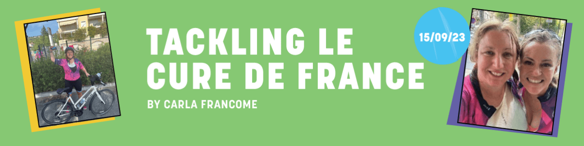 Tackling Le Cure de France by Carla Francome - Fat Lad At The Back