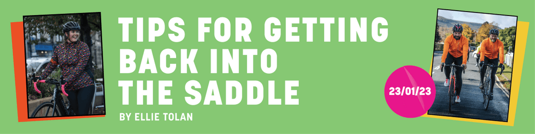 Tips for Getting Back in the Saddle - Fat Lad At The Back