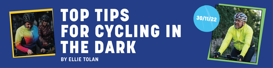 Top Tips for Cycling in the Dark
